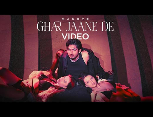 Ghar Jaane De Lyrics – Mandys
