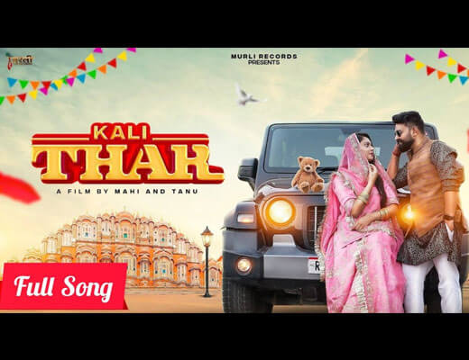 Kali Thar Lyrics - Mr. Radhey