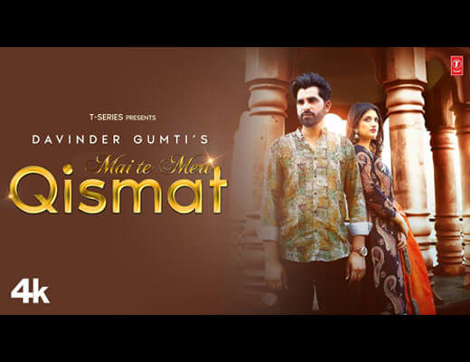 Main Te Meri Qismat Lyrics – Davinder Gumti
