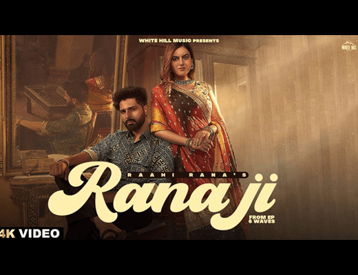 Rana Ji Lyrics – Raahi Rana