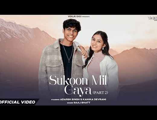 Sukoon Mil Gaya Lyrics – Saaj Bhatt