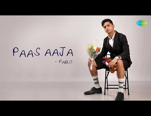 Paas Aaja Lyrics