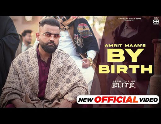 By Birth Lyrics - Amrit Maan