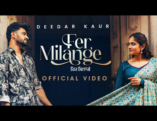 Fer Milange Lyrics – Deedar Kaur