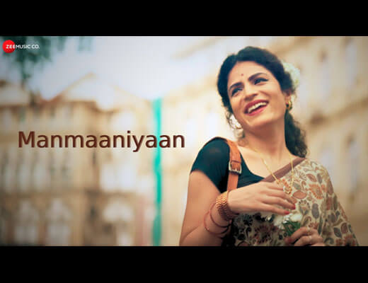 Manmaaniyaan Lyrics – Rashmi Somvanshi