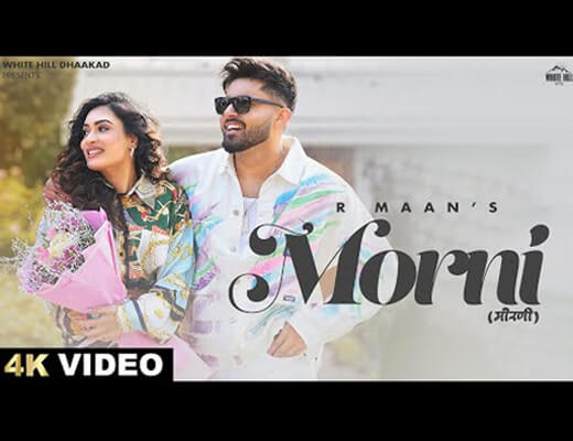 Morni Lyrics – R Maan
