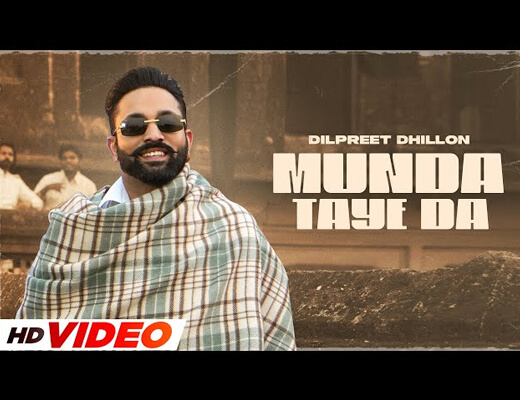 Munda Taye Da Lyrics – Dilpreet Dhillon