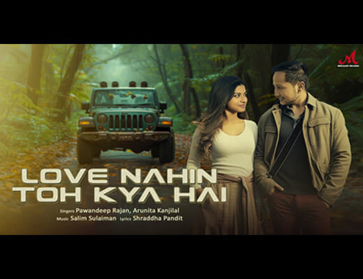Love Nahin Toh Kya Hai Lyrics