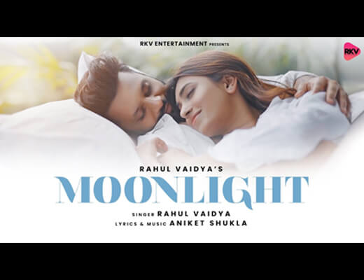 Moonlight Lyrics – Rahul Vaidya