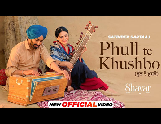 Phull Te Khushbo Lyrics – Satinder Sartaaj