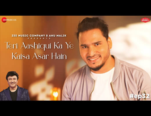 Teri Aashiqui Ka Ye Kaisa Asar Hain Lyrics