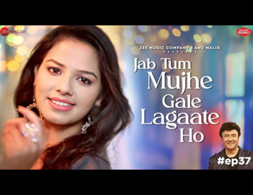 Jab Tum Mujhe Gale Lagaate Ho Lyrics
