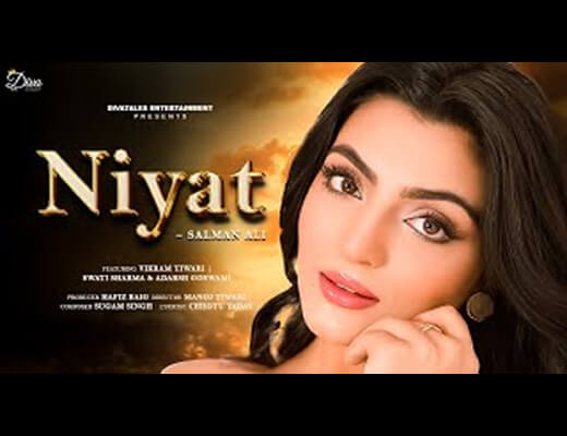 Niyat Lyrics - Salman Ali