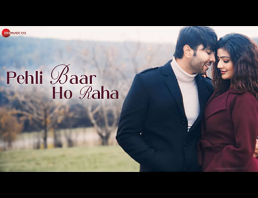 Pehli Baar Ho Raha Lyrics