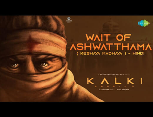 Wait of Ashwatthama (Keshava) Lyrics