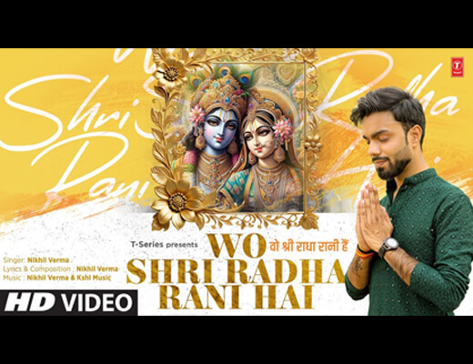 Wo Shri Radha Rani Hai Lyrics