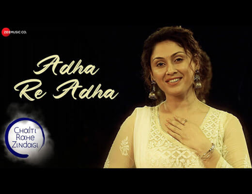 Adha Re Adha Lyrics – Nutana Mohan