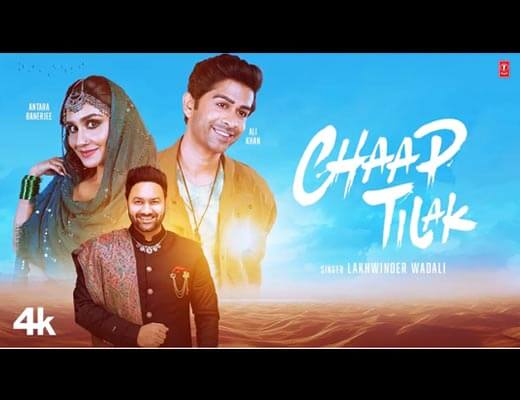 Chaap Tilak Lyrics – Lakhwinder Wadali