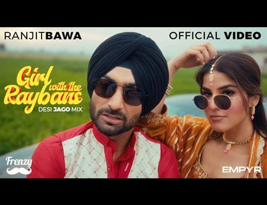 Girl With The Raybans Lyrics – Ranjit Bawa