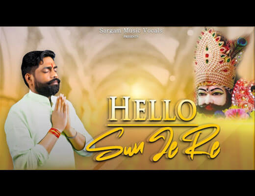 Hello Sun Je Re Lyrics – Vicky Rathore