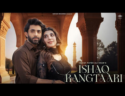 Ishaq Rangtaari Lyrics – Rahat Fateh Ali Khan