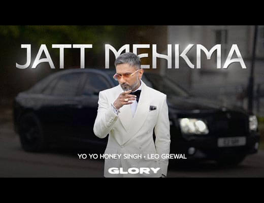 Jatt Mehkma Lyrics – Yo Yo Honey Singh