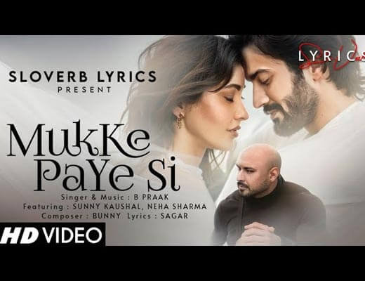 Mukke Paye Si Lyrics - B Praak