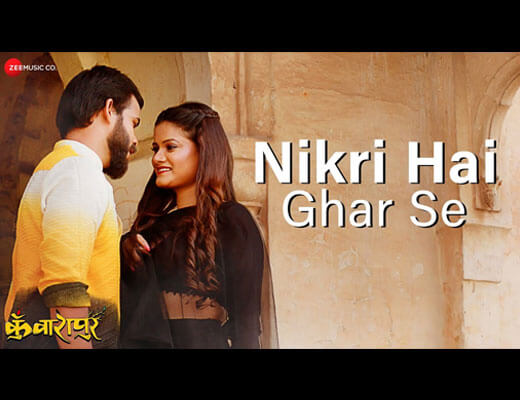 Nikri Hai Ghar Se Lyrics – Amit Mutreja