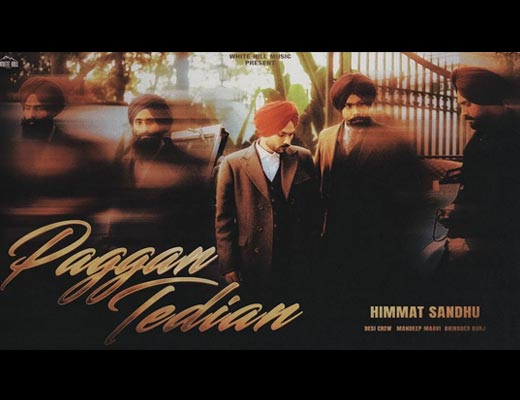 Paggan Tedian Lyrics – Himmat Sandhu