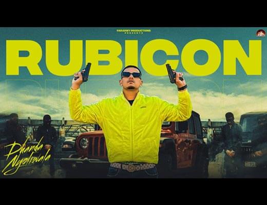 Rubicon Lyrics – Dhanda Nyoliwala