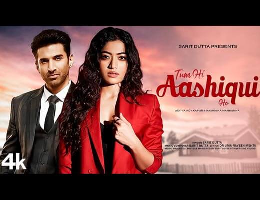 Tum Hi Aashiqui Ho Lyrics – Sarit Dutta