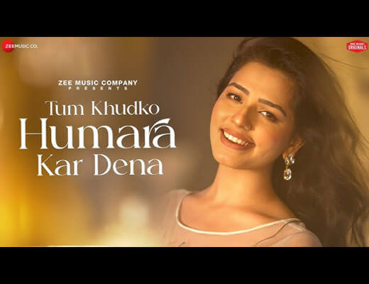 Tum Khudko Humara Kar Dena Lyrics – Gul Saxena