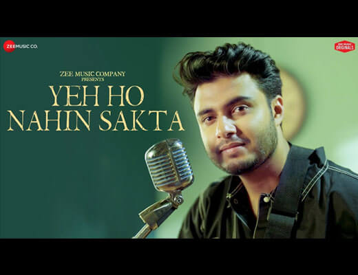 Yeh Ho Nahin Sakta Lyrics – Raj Barman