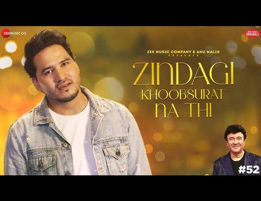 Zindagi Khoobsurat Na Thi Lyrics – Dev Negi