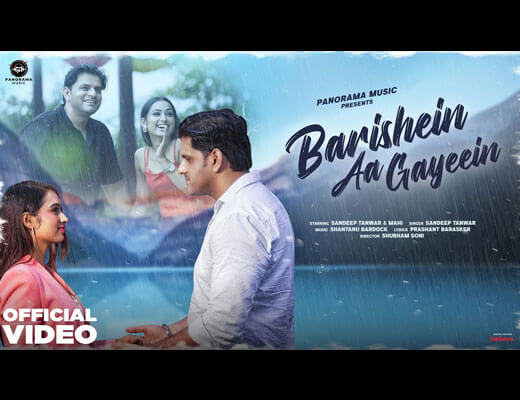 Barishein Aa Gayeein Lyrics – Sandeep Tanwar