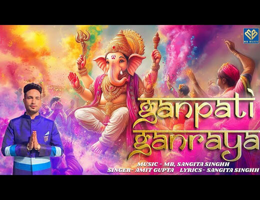 Ganpati Ganraya Lyrics – Amit Gupta