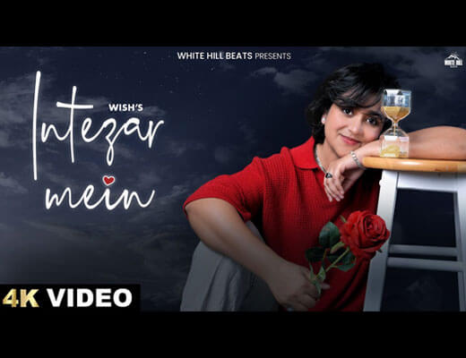 Intezar Mein Lyrics – Wish