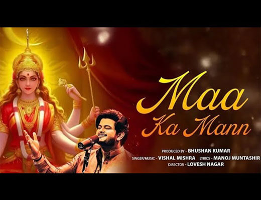 Maa Ka Mann Lyrics – Vishal Mishra