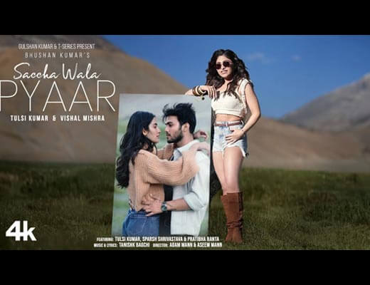 Saccha Wala Pyaar Lyrics – Tulsi Kumar