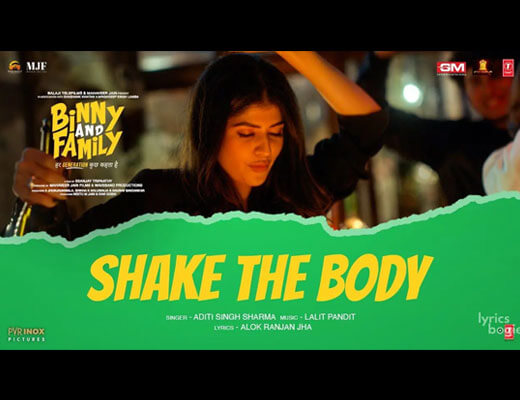 Shake The Body Lyrics – Aditi Singh Sharma