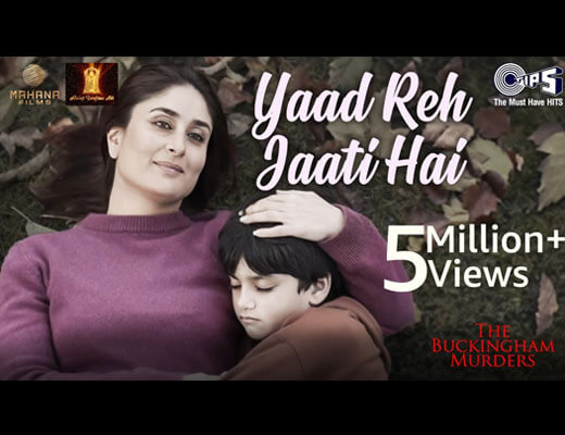 Yaad Reh Jaati Hai Lyrics – B Praak