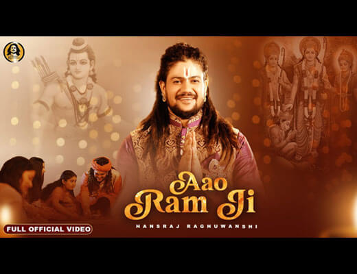 Aao Ram Ji Lyrics – Hansraj Raghuwanshi