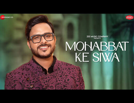 Mohabbat Ke Siwa Lyrics – Rohit Dubey