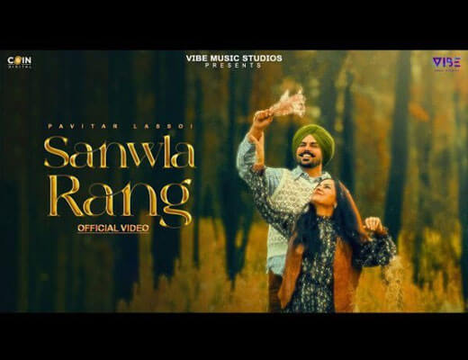 Sanwla Rang Lyrics – Pavitar Lassoi