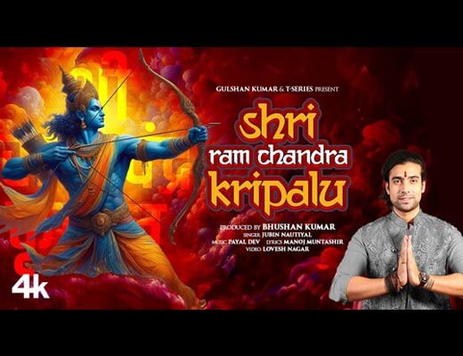 Shri Ram Chandra Kripalu Lyrics – Jubin Nautiyal