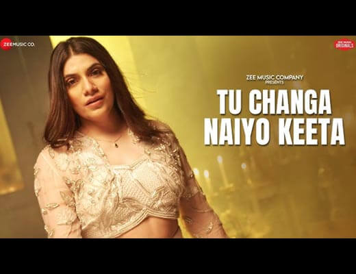 Tu Changa Naiyo Keeta Lyrics – Mannat Noor