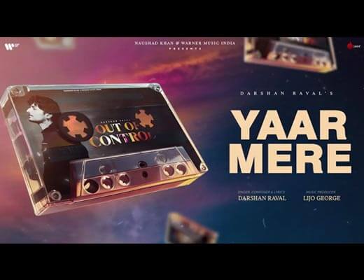 Yaar Mere Lyrics – Darshan Raval