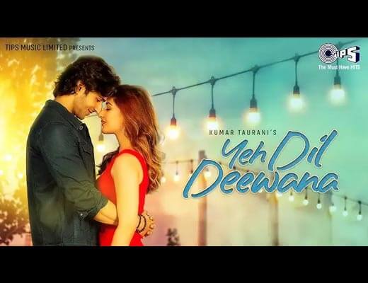 Yeh Dil Deewana Lyrics – Sonu Nigam