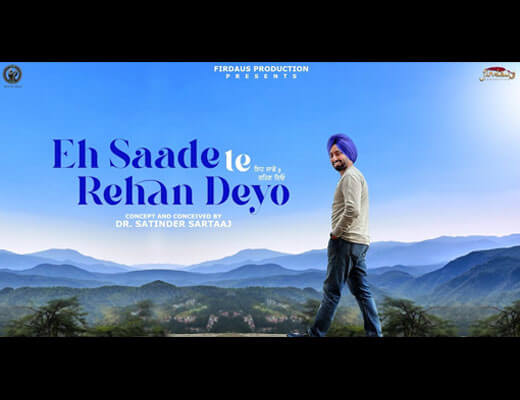 Eh Sade Te Rehan Deyo Lyrics – Satinder Sartaaj