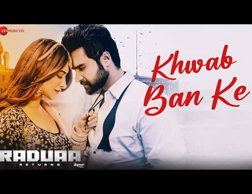 Khwab Ban Ke Lyrics – Akhil